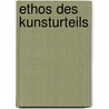 Ethos des Kunsturteils by Max Sauerlandt