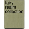 Fairy Realm Collection by Emily Rodda