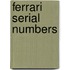 Ferrari Serial Numbers