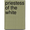 Priestess Of The White by Trudi. Age of the five trilogy Canavan