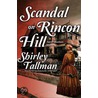Scandal On Rincon Hill by Shirley Tallman