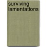 Surviving Lamentations door Tod Linafelt