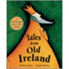 Tales From Old Ireland door Malachy Doyle