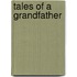 Tales Of A Grandfather