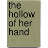The Hollow Of Her Hand door George Barr McCutechon