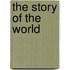 The Story of the World