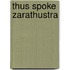 Thus Spoke Zarathustra