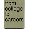 From College To Careers door Beverly Engel