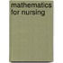 Mathematics For Nursing