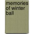 Memories of Winter Ball
