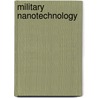 Military Nanotechnology door Jurgen Altmann