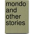 Mondo And Other Stories