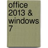 Office 2013 & Windows 7 by Inge Baumeister