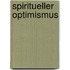 Spiritueller Optimismus