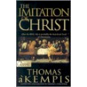 The Imitation Of Christ by Thomas � Kempis