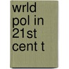Wrld Pol in 21st Cent T door Jancar-Webster