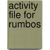 Activity File For Rumbos door Robert Hershberger