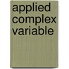 Applied Complex Variable by Mathematics