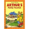 Arthur's Family Vacation door Selby