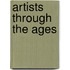 Artists Through the Ages