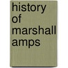 History Of Marshall Amps door Michael Doyle