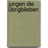 Jungen die übrigblieben