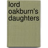 Lord Oakburn's Daughters door Mrs. Henry Wood