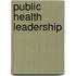 Public Health Leadership