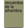 Recuerdos de la Alhambra by Francisco Tárrega