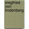Siegfried von Lindenberg door Johann Gottwerth Müller