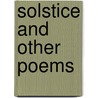 Solstice and Other Poems by Aurelia Lassaque
