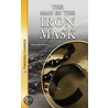 The Man In The Iron Mask by Fils Alexandre Dumas