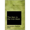 The Man In The Iron Mask by Fils Alexandre Dumas