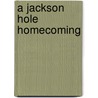 A Jackson Hole Homecoming door Cindy Kirk