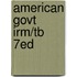American Govt Irm/Tb  7Ed