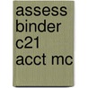 Assess Binder C21 Acct Mc door Gilbertson