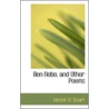 Ben Nebo, And Other Poems by Hector A. Stuart