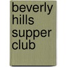 Beverly Hills Supper Club by Robert D. Webster
