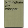 Birmingham City Transport by David Harvey