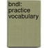 Bndl: Practice Vocabulary