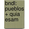 Bndl: Pueblos + Quia Esam door Long