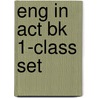Eng In Act Bk 1-Class Set door Neblett