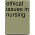 Ethical Issues In Nursing