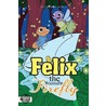 Felix the Wannabe Firefly door Jacqueline Marie