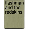 Flashman and the Redskins door George Macdonald Fraser