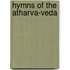 Hymns Of The Atharva-Veda