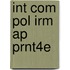Int Com Pol Irm Ap Prnt4E