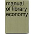 Manual of Library Economy