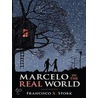 Marcelo In The Real World door Francisco X. Stork