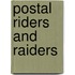 Postal Riders And Raiders